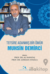 Tefsire Adanmış Bir Ömür Muhsin Demirci