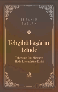 Tehzibü'l-asar'ın İzinde