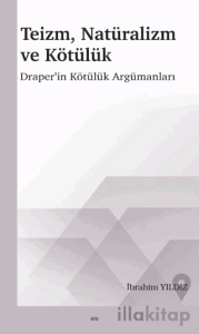 Teizm, Natüralizm ve Kötülük