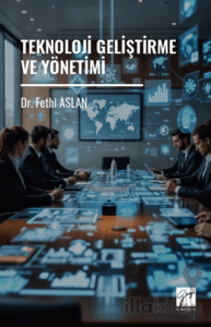 Teknoloji Geliştirme ve Yönetimi