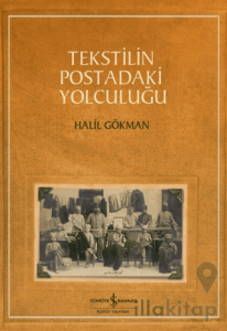 Tekstilin Postadaki Yolculuğu