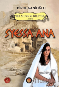 Telmessos Bilicisi 1. Kitap - Syessa Ana