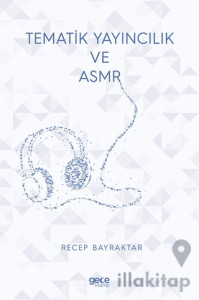Tematik Yayıncılık Ve ASMR