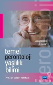 Temel Gerontoloji Yaşlılık Bilimi