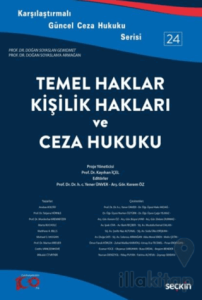 Temel Haklar, Kişilik Hakları ve Ceza Hukuku
