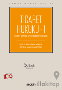 Temel Hukuk Dizisi - Ticaret Hukuku - I (THD)