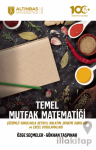 Temel Mutfak Matematiği Çözümlü Sorularla Detaylı Anlatım, Deneme Soruları ve Excel Uygulamaları