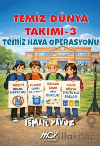 Temiz Dünya Takımı 3 - Temiz Hava Operasyonu