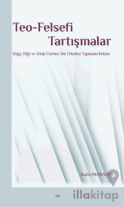 Teo-Felsefi Tartışmalar