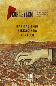 Teori ve Eylem Dergisi Sayı: 60 Bahar 2023