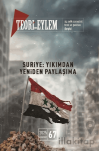 Teori ve Eylem Dergisi Sayı: 67 Bahar 2025