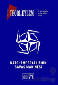 Teori ve Eylem Sayı: 71 Bahar 2026
