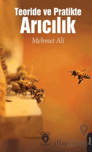 Teoride ve Pratikte Arıcılık