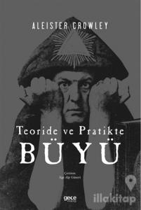 Teoride ve Pratikte Büyü