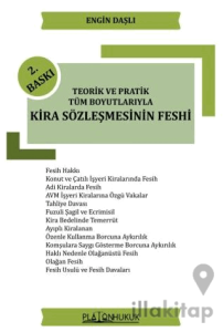 Teorik ve Pratik Tüm Boyutlarıyla Kira Sözleşmesinin Feshi
