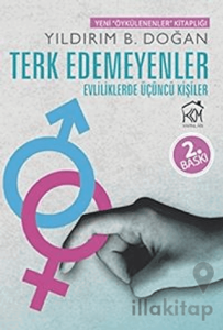Terk Edemeyenler; Evliliklerde Üçüncü Kişiler