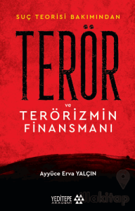 Terör ve Terörizmin Finansmanı