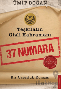 Teşkilatın Gizli Kahramanı – 37 Numara