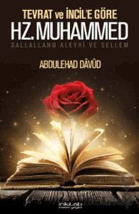 Tevrat ve İncil’e Göre Hz. Muhammed (s.a.v.)