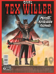 Tex Willer Özel Albüm 4 - Mefisto : Kötülüğün Kaynağı