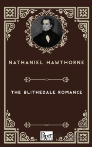 The Blithedale Romance
