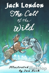 The Call of the Wild and Other Stories