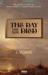 The Day the Sun Died