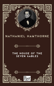 The House Of The Seven Gables