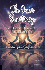 The Inner Sanctuary A Life Guide to the Wisdom of the Body and Peace of Mind
