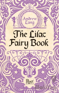 The Lilac Fairy Book