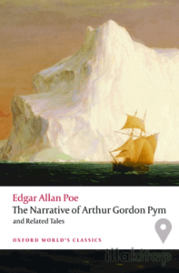 The Narrative Of Arthur Gordon Pym Of Nantucket and Related Tales