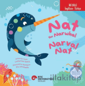 The Narwhal / Narval Nat İngilizce Öğreniyorum
