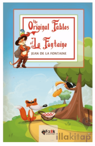 The Orginal Fables Of La Fontaine