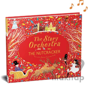 The Story Orchestra: The Nutcracker