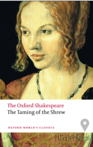 The Taming Of The Shrew: The Oxford Shakespeare
