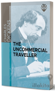 The Uncommercial Traveller