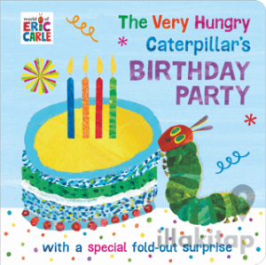 The Very Hungry Caterpillar's Birthday Party