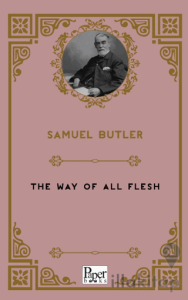 The Way of all Flesh