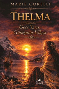 Thelma - Gece Yarısı Güneşin Ülkesi