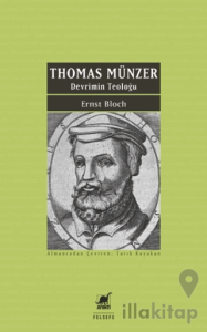 Thomas Münzer - Devrimin Teoloğu