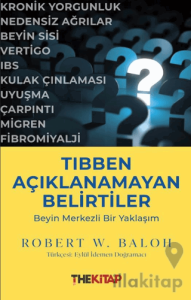 Tıbben Açıklanamayan Belirtiler: Beyin Merkezli Bir Yaklaşım