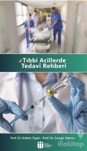 Tıbbi Acillerde Tedavi Rehberi