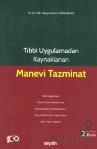 Tıbbi Uygulamadan Kaynaklanan Manevi Tazminat
