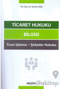 Ticaret Hukuku Bilgisi Ticari