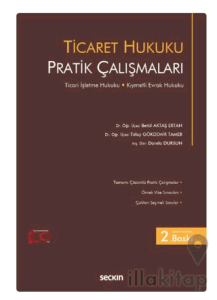 Ticaret Hukuku Pratik Çalışmaları