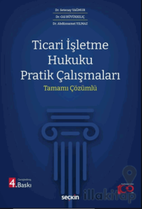 Ticari İşletme Hukuku Pratik Çalışmaları