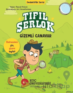 Tıfıl Şerlok – Gizemli Canavar - Dedektiflik Serisi