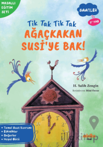 Tik Tak Tik Tak Ağaçkakan Susi’ye Bak