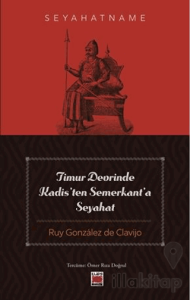 Timur Devrinde Kadis’ten Semerkant’a Seyahat