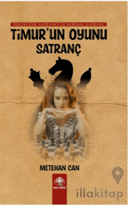 Timur’un Oyunu Satranç